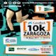 Ya puedes inscribirte a la CaixaBank 10k Zaragoza - Carrera Sin Humo ¡Te esperamos!