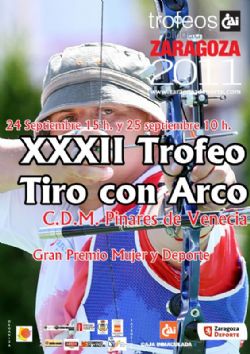 Trofeo «CAI-Ciudad de Zaragoza» de Tiro con Arco [I Trofeo «Mujer y Deporte» y XXXII Trofeo «Virgen del Pilar»]
