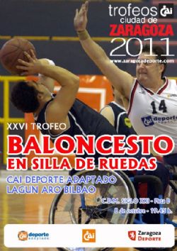 XXVI Trofeo «CAI - Ciudad de Zaragoza» de Baloncesto en Silla de Ruedas