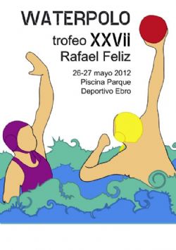 XXVII Trofeo «Rafael Feliz» de Waterpolo