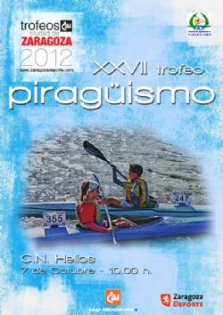 XXVII Trofeo «CAI-Ciudad de Zaragoza» de Piragüismo