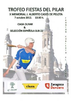 X Trofeo Fiestas del Pilar de Pelota «Memorial Alberto J. Cases»