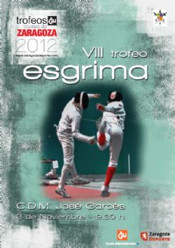 VIII Trofeo «CAI - Ciudad de Zaragoza» de Esgrima