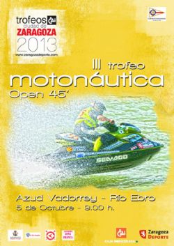III Trofeo «CAI-Ciudad de Zaragoza» de Motonáutica