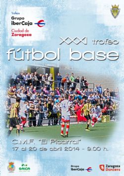 XXXI Torneo «Grupo Ibercaja-Ciudad de Zaragoza» de Fútbol Base