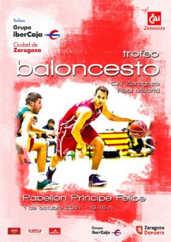 Trofeo «Grupo Ibercaja-Ciudad de Zaragoza» de Baloncesto Masculino