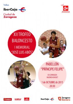 Trofeo «Ibercaja-Ciudad de Zaragoza» de Baloncesto<br>Memorial «José Luis Abós»
