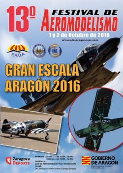 XIII Festival de Aeromodelismo Gran Escala-Aragón 2016
