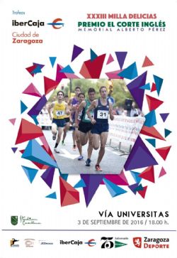  La XXXIII Milla Urbana de Delicias Trofeo «Ibercaja-Ciudad de Zaragoza» se disputará el sábado 3 de septiembre