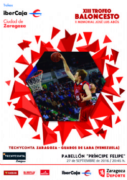 Trofeo «Ibercaja-Ciudad de Zaragoza» de Baloncesto Masculino<br>II Memorial «José Luis Abós»