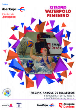 XI Trofeo «Ibercaja-Ciudad de Zaragoza» de Waterpolo Femenino 