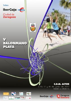 V Trofeo «Ibercaja-Ciudad de Zaragoza» de Balonmano Playa