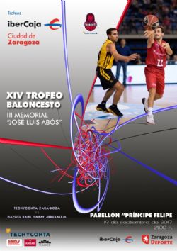 XIV TROFEO «IBERCAJA-CIUDAD DE ZARAGOZA» DE BALONCESTO.<br>III MEMORIAL «JOSÉ LUIS ABÓS» 