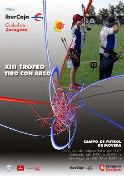 XIII Trofeo «Ibercaja-Ciudad de Zaragoza» de Tiro con Arco