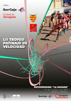 LII Trofeo «Ibercaja-Ciudad de Zaragoza» de Patinaje de Velocidad 