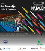 XVI Trofeo «Ibercaja-Ciudad de Zaragoza» de Natación