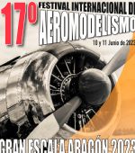 17º Festival Internacional de Aeromodelismo Gran Escala-Aragón 2023