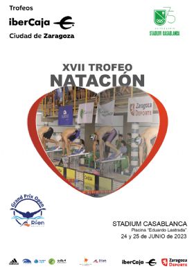 XVII Trofeo «Ibercaja-Ciudad de Zaragoza» de Natación