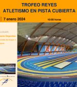 Trofeo Reyes de Atletismo en Pista Cubierta