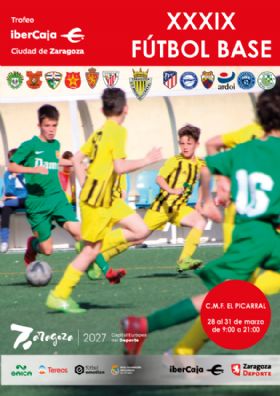 XXXIX Torneo «Ibercaja-Ciudad de Zaragoza» de Fútbol Base