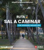 Nuevo Reto Ruta Z: Sal a caminar con Mariano Navascués y TrangoWorld