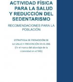 Recomendaciones nacionales sobre Actividad Física para la Salud, reducción del Sedentarismo y del Tiempo de pantalla para toda la población