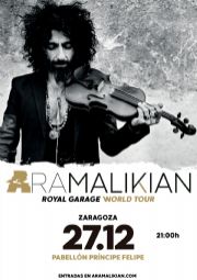 Ara Malikian «Royal Garage World Tour»