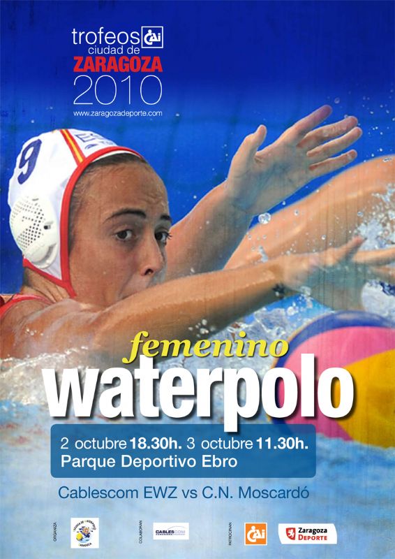 Trofeo 'CAI - Ciudad de Zaragoza' de Waterpolo Femenino Trofeo 'CAI - Ciudad de Zaragoza' de Waterpolo Femenino