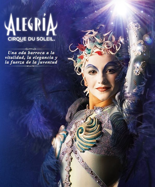 Circo del Sol: «Alegría» 