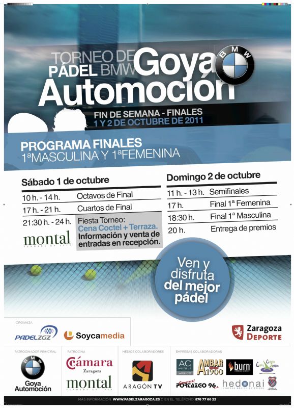 Fase Final del Torneo BMW Goya Automoción de Pádel Fase Final del Torneo BMW Goya Automoción de Pádel