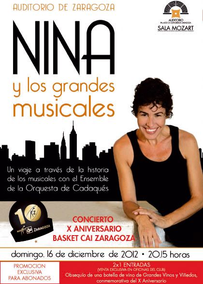 Concierto del X Aniversario del CAI Zaragoza: Nina y los grandes musicales Concierto del X Aniversario del CAI Zaragoza: Nina y los grandes musicales
