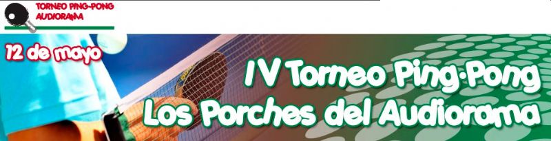 IV Torneo de Ping-Pong «Los Porches del Audiorama»