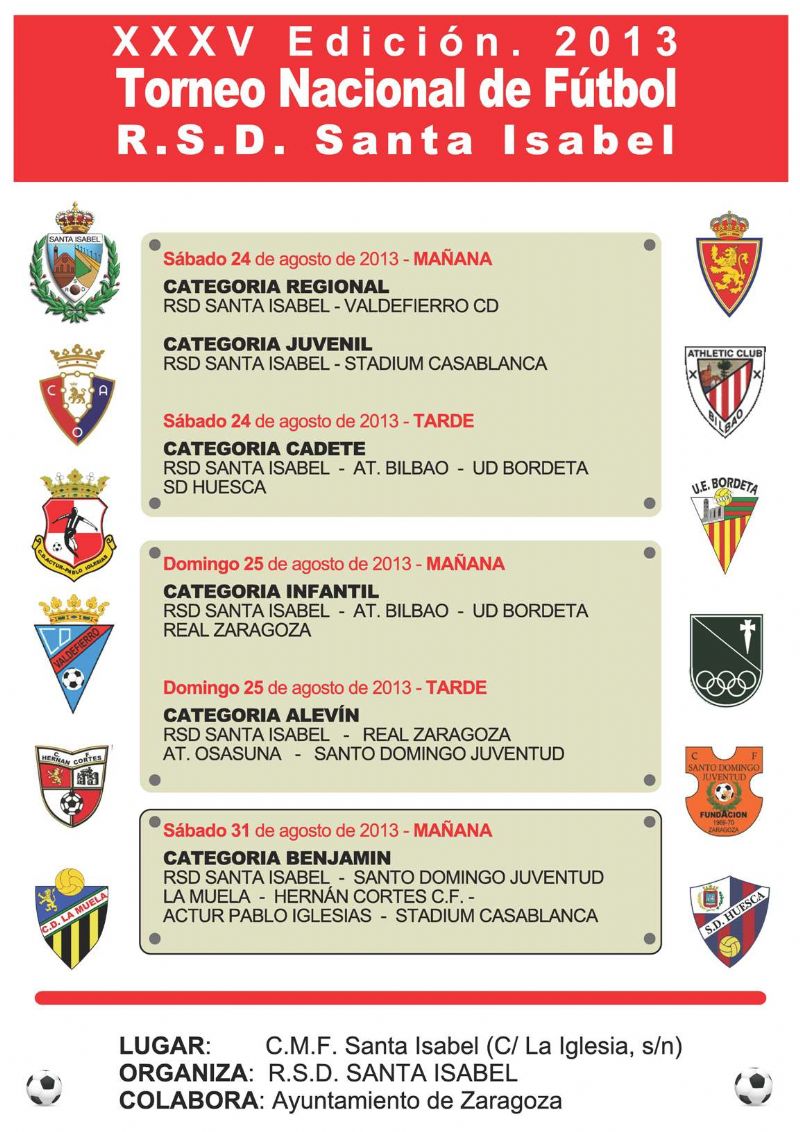 XXXV Torneo Nacional de Fútbol «R. S. D. Santa Isabel». Categorías Infantil y Alevín XXXV Torneo Nacional de Fútbol «R. S. D. Santa Isabel». Categorías Infantil y Alevín