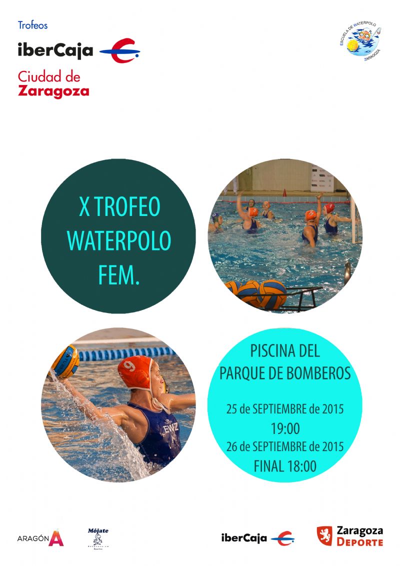 X Trofeo «Ibercaja-Ciudad de Zaragoza» de Waterpolo Femenino