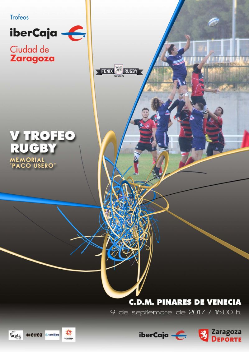 II TROFEO «IBERCAJA - CIUDAD DE ZARAGOZA» DE RUGBY - MEMORIAL 'PACO USERO'