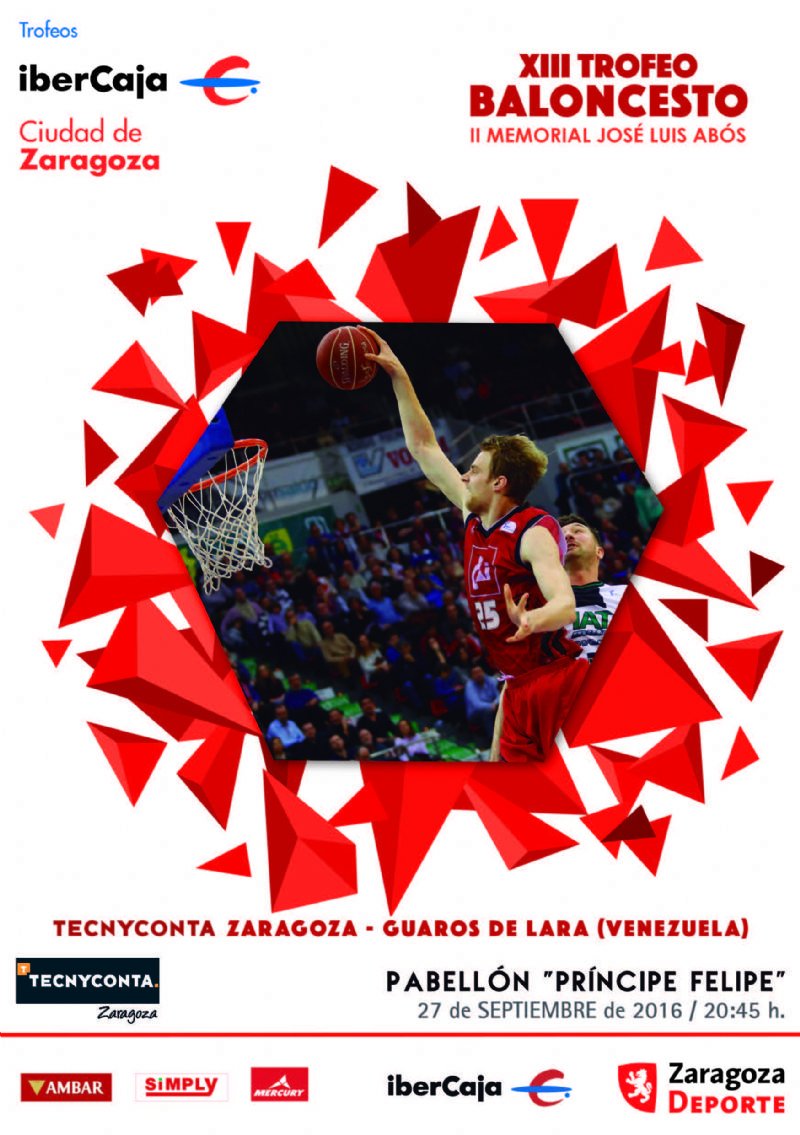 Trofeo «Ibercaja-Ciudad de Zaragoza» de Baloncesto Masculino. II Memorial «José Luis Abós»