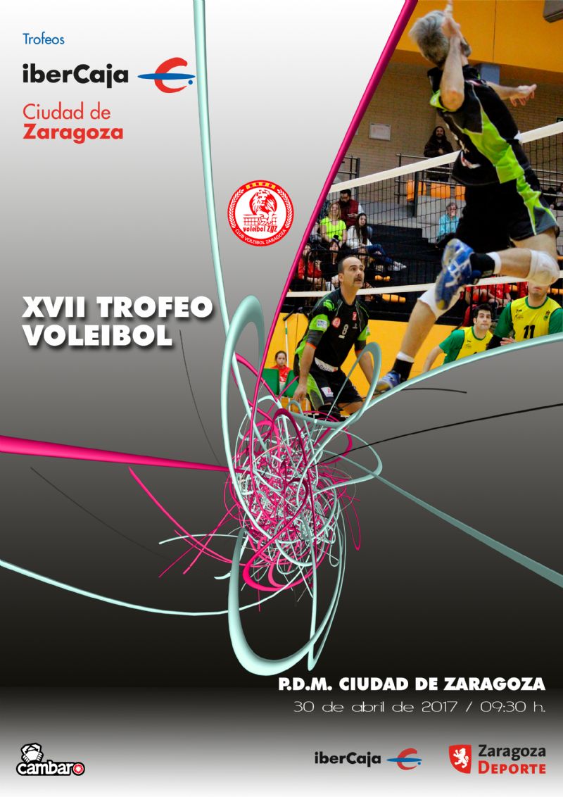 ** SUSPENDIDO ** XVII Trofeo «Ibercaja-Ciudad de Zaragoza» de Voleibol Masculino