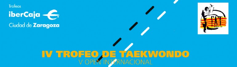 IV Trofeo «Ibercaja-Ciudad de Zaragoza» de Taekwondo
