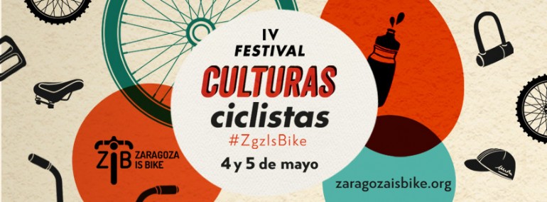 IV Festival de Culturas Ciclistas #ZgzIsBike