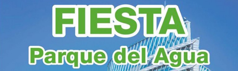 Fiesta del Parque del Agua 2019