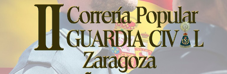 II Correría Popular Guardia Civil Zaragoza