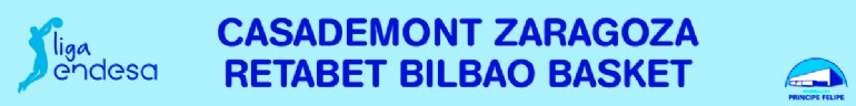 CASADEMONT ZARAGOZA - RETABET BILBAO BASKET CASADEMONT ZARAGOZA - RETABET BILBAO BASKET