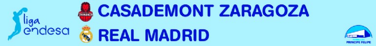 CASADEMONT ZARAGOZA - REAL MADRID 