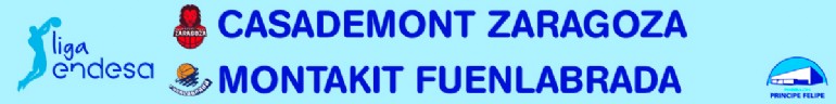 CASADEMONT ZARAGOZA - MONTAKIT FUENLABRADA CASADEMONT ZARAGOZA - MONTAKIT FUENLABRADA