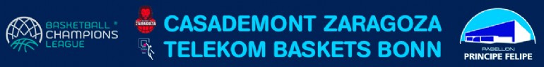 Casademont Zaragoza - Telekom Baskets Bonn Casademont Zaragoza - Telekom Baskets Bonn