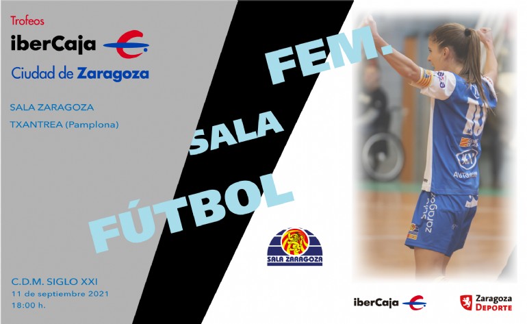 IV Trofeo «Ibercaja-Ciudad de Zaragoza» de Fútbol Sala Femenino