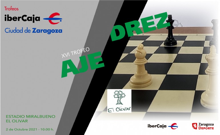 XVI Trofeo «Ibercaja-Ciudad de Zaragoza» de Ajedrez