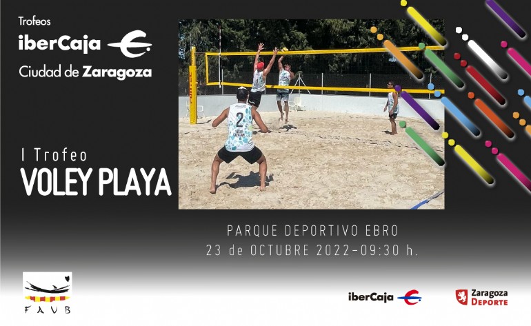 I Trofeo «Ibercaja-Ciudad de Zaragoza» de Voley Playa