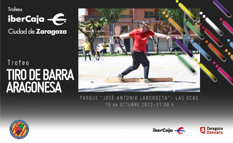 Trofeo «Ibercaja-Ciudad de Zaragoza» de Tiro de Barra Aragonesa