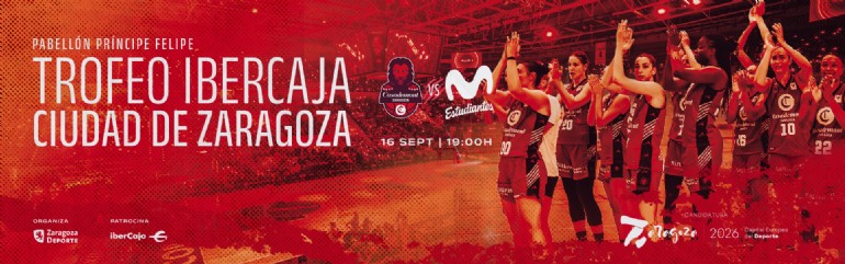 Trofeo «Ibercaja-Ciudad de Zaragoza» de Baloncesto Femenino